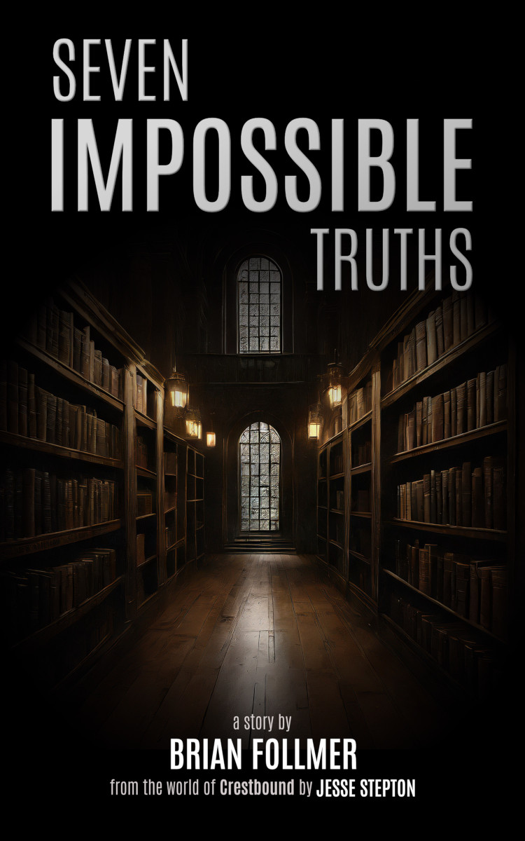 Seven Impossible Truths